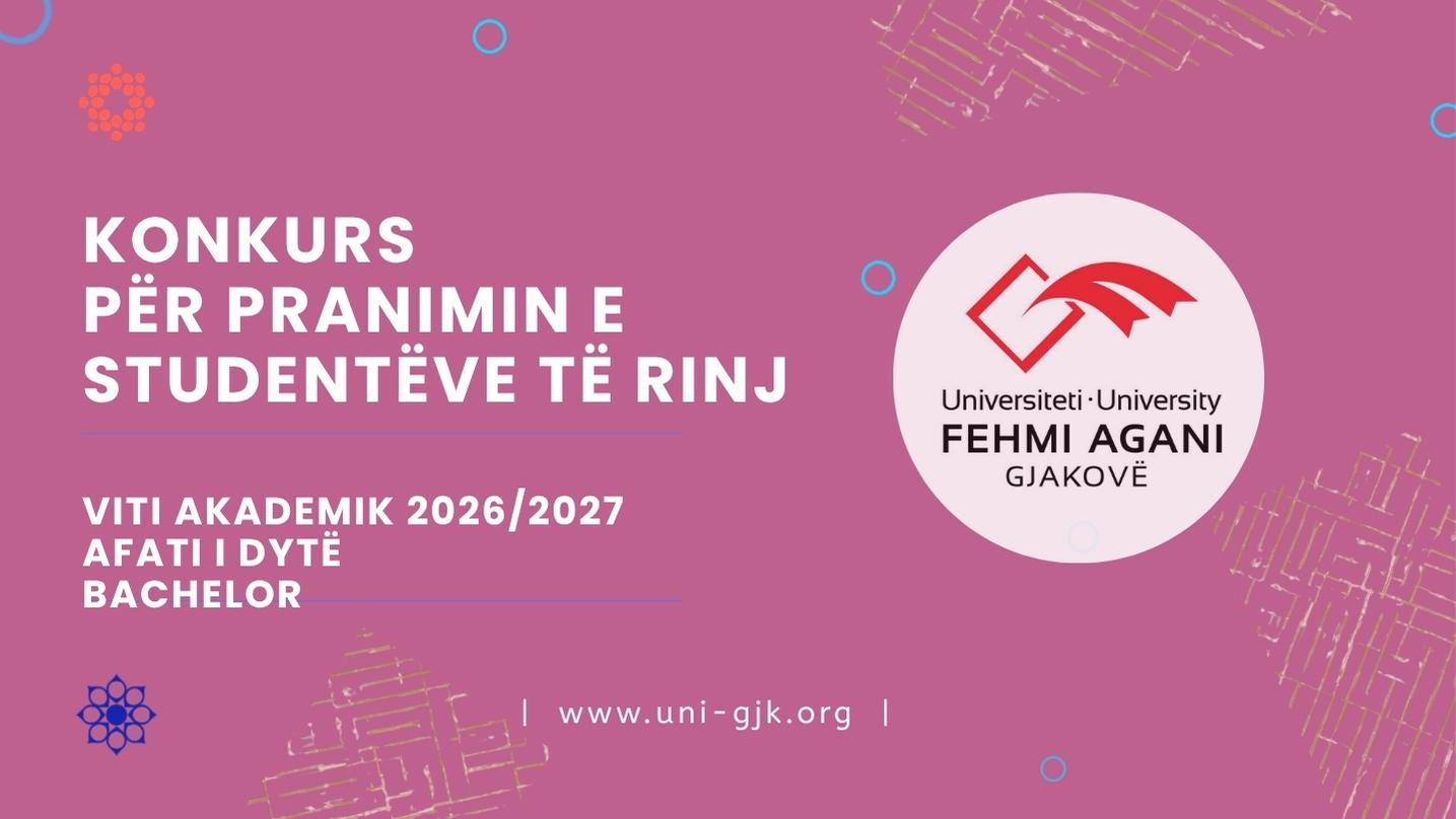 Konkurs plotësues për pranimin e studentëve të rinj Bachelor në vitin akademik 2026/2027 (afati i dytë)